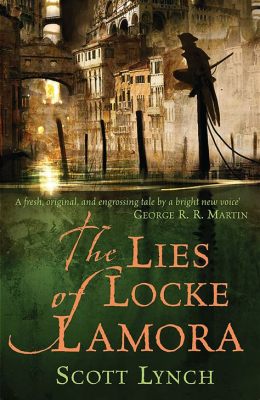  The Lies of Locke Lamora: A Symphony of Deception and Camaraderie